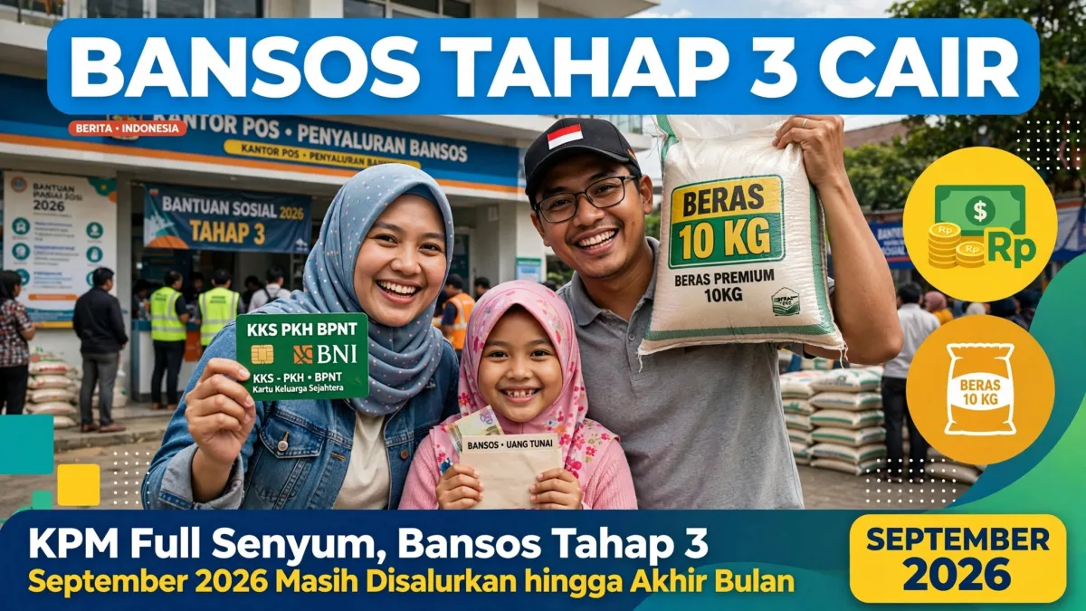 KPM Full Senyum, Bansos Tahap 3 September 2026 Masih Disalurkan hingga Akhir Bulan